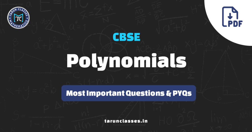 Download CBSE Class 10th Polynomials previous year questions (PYQs) with complete answer key. Free PDF for board exam preparation.