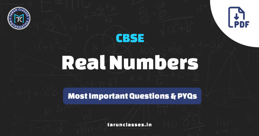 CBSE Class 10th Real Numbers previous year questions PDF with answer key