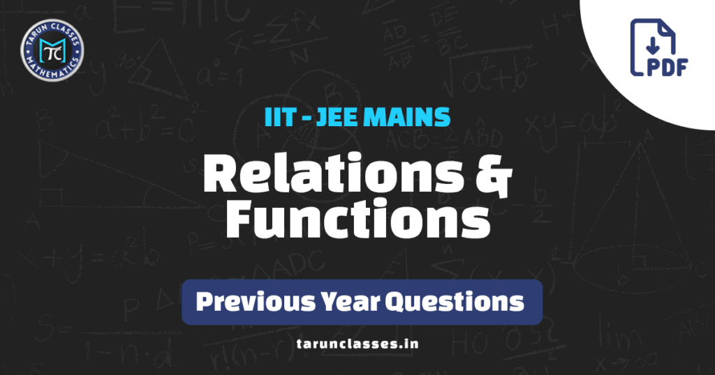 Relations and Functions JEE Mains Pyqs