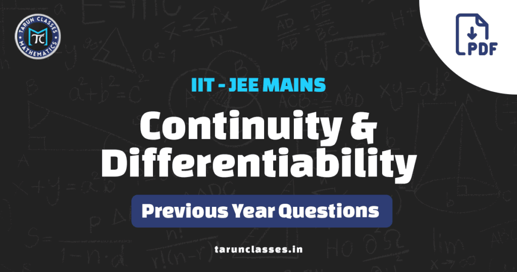 Continuity and Differentiability JEE Mains Pyqs